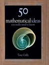 50 Mathematical Ideas You Really Need to Know (eBook)